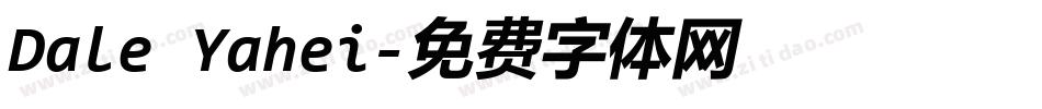 Dale Yahei字体转换